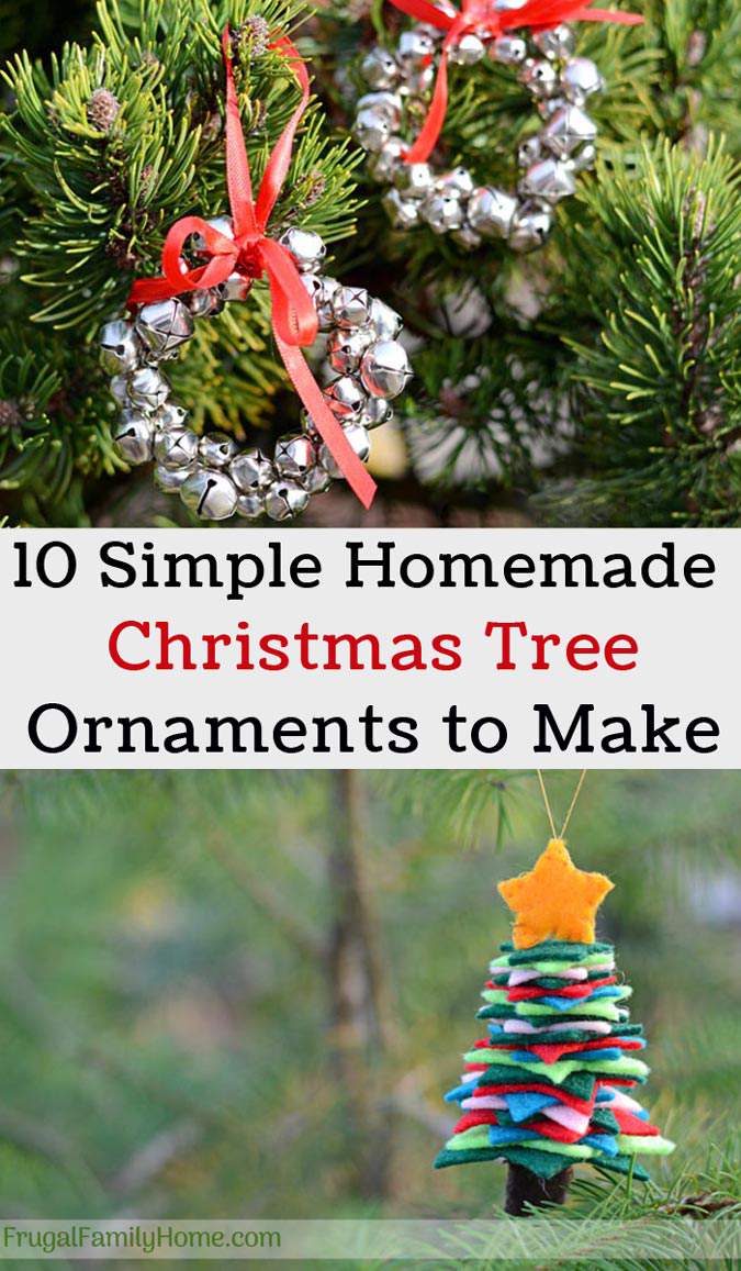 10 Easy Homemade Christmas Tree Ornaments to Make - Frugal Family Home